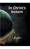 In Christ's bosom
