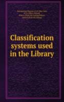 Classification systems used in the Library