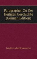 Paragraphen Zu Der Heiligen Geschichte (German Edition)