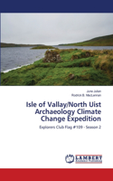 Isle of Vallay/North Uist Archaeology Climate Change Expedition