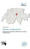 Heiden, Switzerland