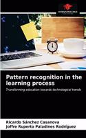 Pattern recognition in the learning process