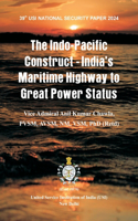 Indo-Pacific Construct: India's Maritime Highway to Great Power Status