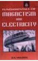 Fundamentals of Magnetism and Electricity