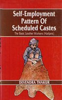 Self-Employment Pattern of Scheduled Castes: With Special Reference to Basic Leather Workers (Harijans)