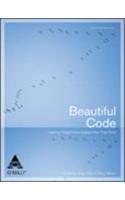 Beautiful Code: Leading Programmers Explain How They Think
