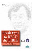 Fresh Eyes to Read the Bible - Book 2