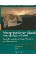 Paleontology and Geology of Laetoli: Human Evolution in Context, Volume 1