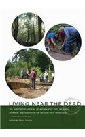 Living near the dead