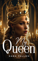 My Queen
