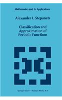 Classification and Approximation of Periodic Functions: (333 Mathematics and Its Applications)