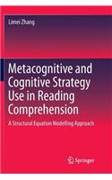 Metacognitive and Cognitive Strategy Use in Reading Comprehension: A Structural Equation Modelling Approach