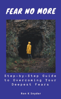 Fear No More