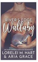 Rivers Edge: Wallaby: An M/M MPreg Shifter Romance