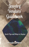 Jewelry Vendors' Guidebook