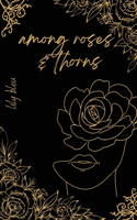among roses and thorns