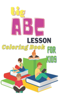 Big ABC Lesson Coloring Book For Kids