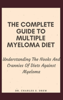 The Complete Guide To Multiple Myeloma Diet