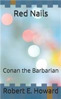 Red Nails: Conan the Barbarian
