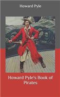 Howard Pyle's Book of Pirates