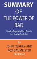 Summary of The Power of Bad by John Tierney and Roy Baumeister