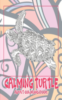 Calming Turtle - Adult Coloring Book