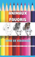 Animaux Favoris - Livre de Coloriage
