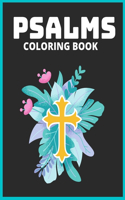 Psalms Coloring Book: An Adult Christian Colouring Book With Inspiring Bible Quotes To Encourage Hope: Psalms Verse Designs