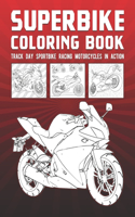 Superbike Coloring Book