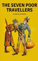 The Seven Poor Travellers: With original illustrations