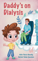 Daddy's on Dialysis