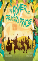 Power of Prayer & Praise