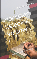 Mensajes Selectos Volumen I: Homilías Contemporáneas