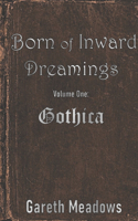 Born of Inward Dreamings