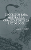 Lecciones para mejorar la crianza desde la psicología