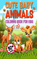 Cute Baby Animals Coloring Book For Kids