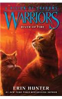 Warriors: A Vision of Shadows: River of Fire