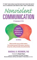 Nonviolent Communication: A Language of Life, 3rd Edition: Life-Changing Tools for Healthy Relationships PAPERBACK