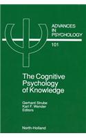 The Cognitive Psychology of Knowledge