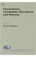 Chemokines, Chemokine Receptors and Disease