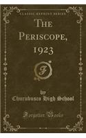 The Periscope, 1923 (Classic Reprint)