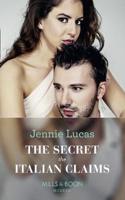 The Secret The Italian Claims: (14 Secret Heirs of Billionaires)
