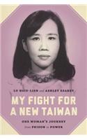 My Fight for a New Taiwan