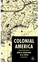 Colonial America: From Jamestown to Yorktown