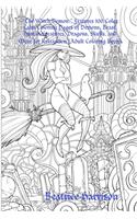 "The Witch Demon:" Features 100 Color Calm Coloring Pages of Demons, Beast, Human Creatures, Dragons, Skulls, and More for Relaxation (Adult Coloring Book): " Features 100 Color Calm Coloring Pages of Demons, Beast, Human Creatures, Dragons, Skulls, and More for Relaxation (Adult Coloring Book)