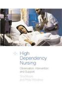 High Dependency Nursing Care