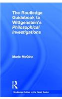The Routledge Guidebook to Wittgenstein's Philosophical Investigations