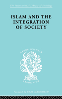 Islam and the Integration of Society