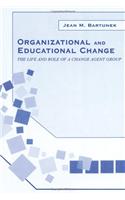 Organizational and Educational Change