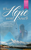 When Hope Went South
